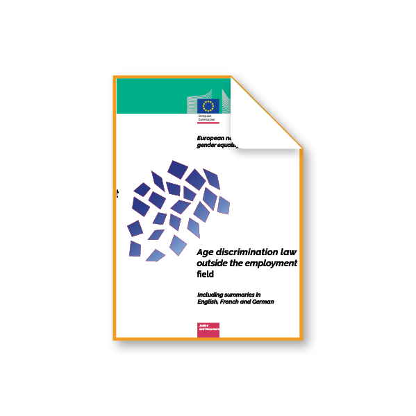 Age discrimination law outside the employment field. European Commission